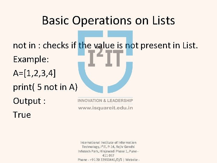 Basic Operations on Lists not in : checks if the value is not present