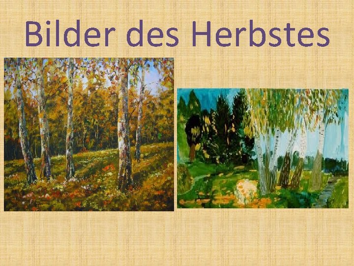 Bilder des Herbstes 