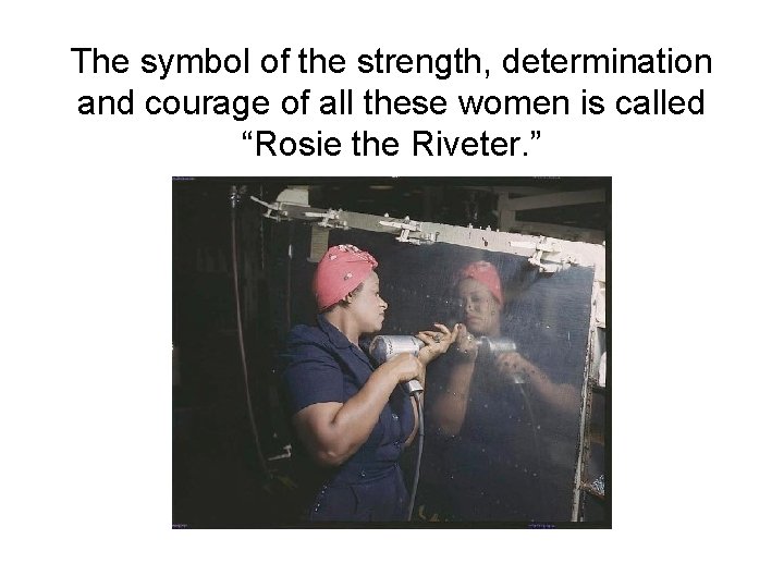 The symbol of the strength, determination and courage of all these women is called