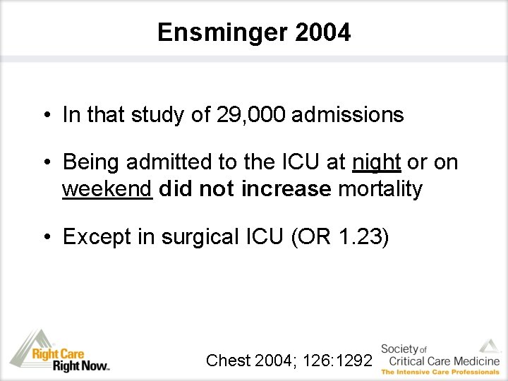 Ensminger 2004 • In that study of 29, 000 admissions • Being admitted to