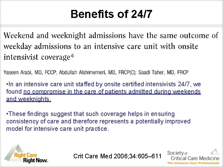 Benefits of 24/7 • Arabi 06 • In an intensive care unit staffed by