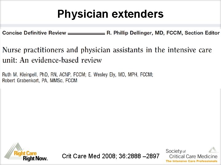 Physician extenders Crit Care Med 2008; 36: 2888 – 2897 