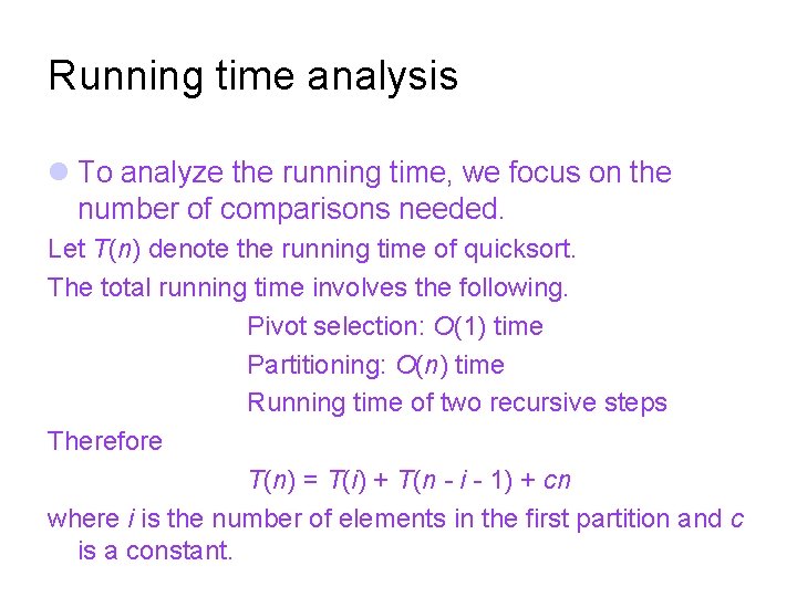 Running time analysis To analyze the running time, we focus on the number of