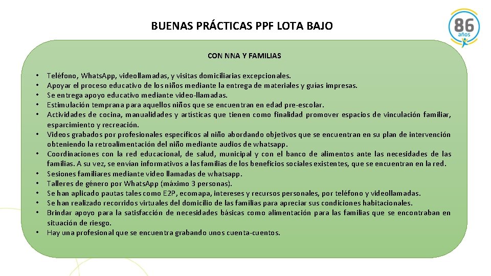 BUENAS PRÁCTICAS PPF LOTA BAJO CON NNA Y FAMILIAS • • • • Teléfono,