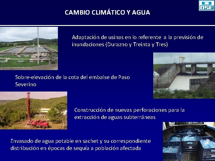 CAMBIO CLIMÁTICO Y AGUA Adaptación de usinas en lo referente a la previsión de