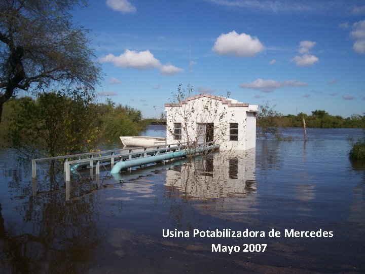 Usina Potabilizadora de Mercedes Mayo 2007 