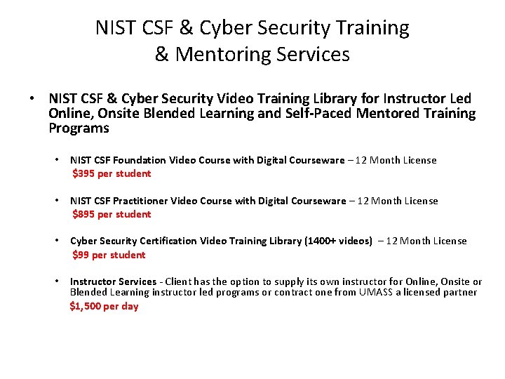 NIST CSF & Cyber Security Training & Mentoring Services • NIST CSF & Cyber NIST CSF & Cyber Security Training & Mentoring Services • NIST CSF & Cyber