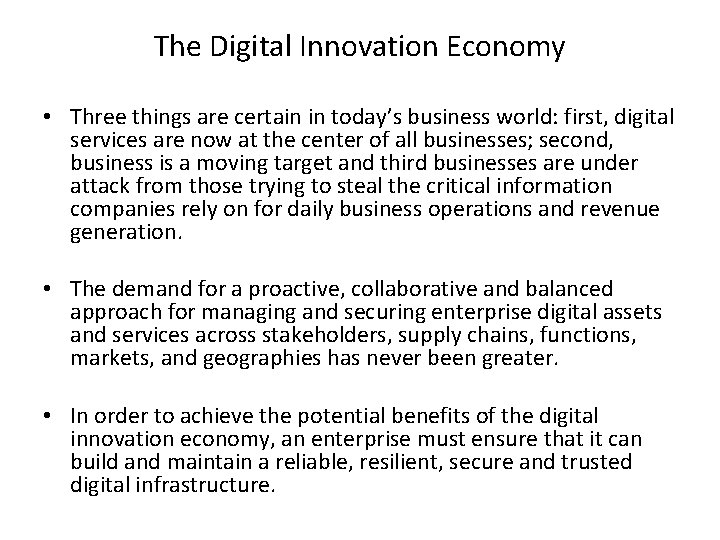The Digital Innovation Economy • Three things are certain in today’s business world: first, The Digital Innovation Economy • Three things are certain in today’s business world: first,