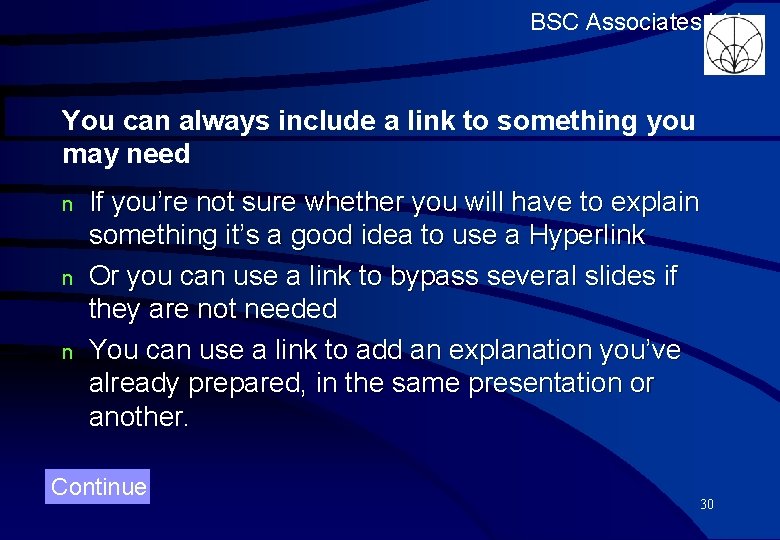 BSC Associates Ltd You can always include a link to something you may need