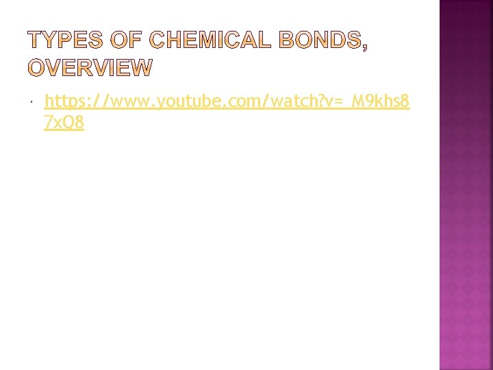  https: //www. youtube. com/watch? v=_M 9 khs 8 7 x. Q 8 