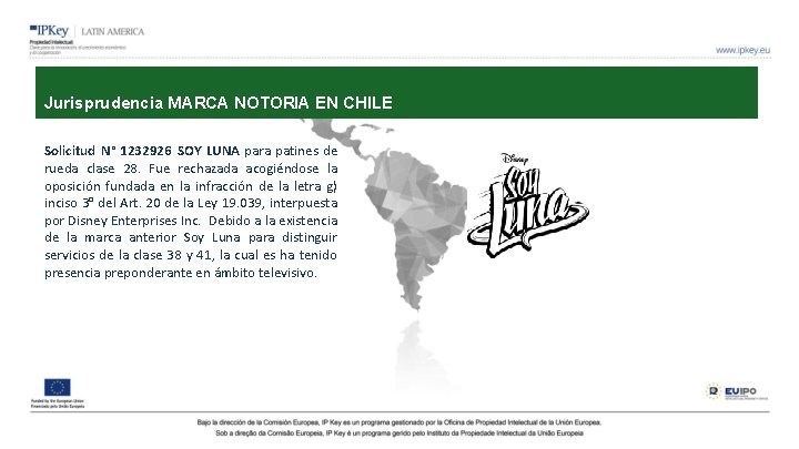 Jurisprudencia MARCA NOTORIA EN CHILE Solicitud N° 1232926 SOY LUNA para patines de rueda Jurisprudencia MARCA NOTORIA EN CHILE Solicitud N° 1232926 SOY LUNA para patines de rueda