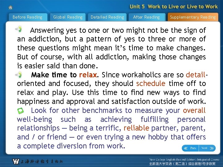 Before Reading Global Reading Detailed Reading After Reading Supplementary Reading Answering yes to one