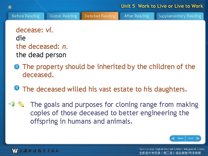 Before Reading Global Reading Detailed Reading After Reading Supplementary Reading decease: vi. die the