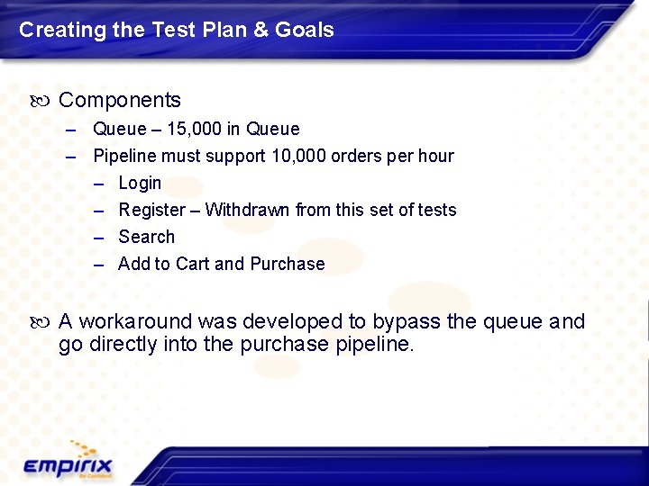 Creating the Test Plan & Goals Components – Queue – 15, 000 in Queue