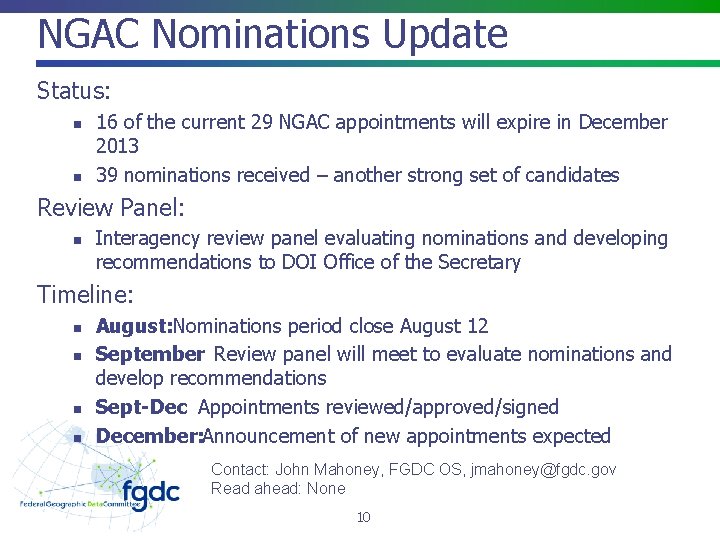 NGAC Nominations Update Status: n n 16 of the current 29 NGAC appointments will