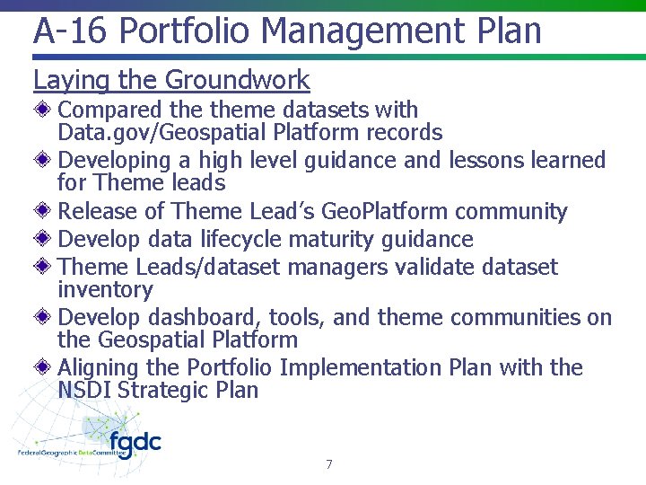 A-16 Portfolio Management Plan Laying the Groundwork Compared theme datasets with Data. gov/Geospatial Platform