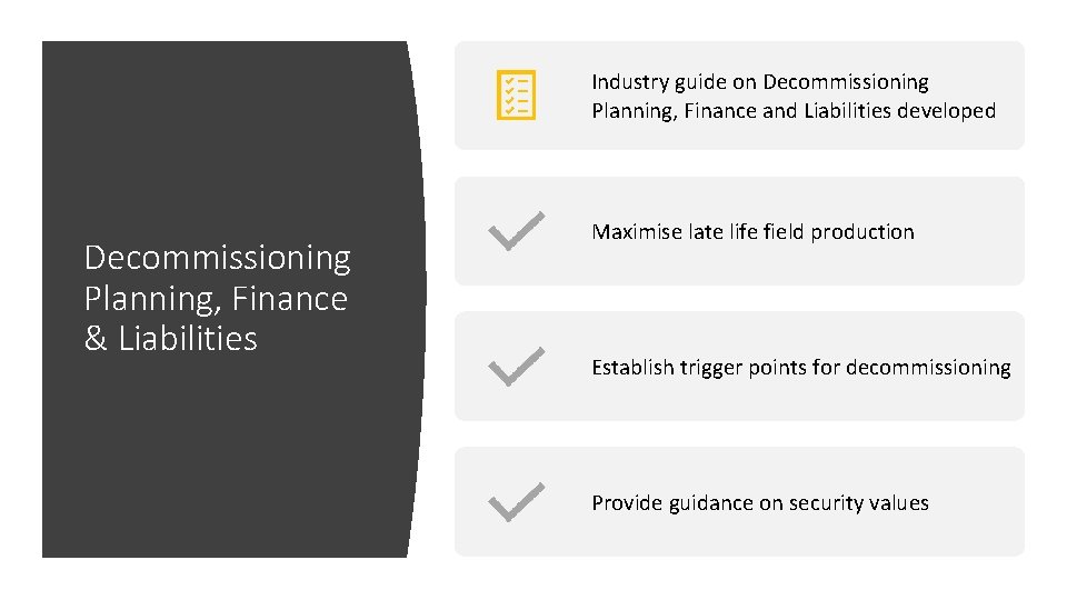 Industry guide on Decommissioning Planning, Finance and Liabilities developed Decommissioning Planning, Finance & Liabilities