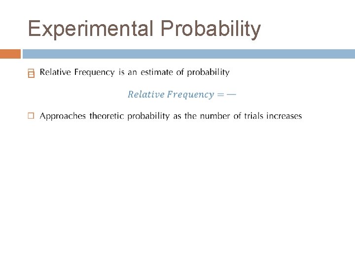 Experimental Probability 