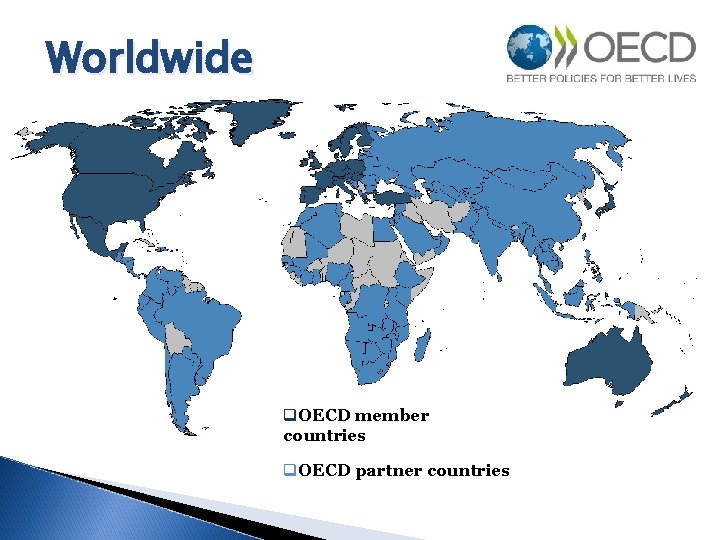 Worldwide q. OECD member countries q. OECD partner countries 