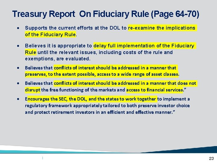 ALIC Treasury Report On Fiduciary Rule (Page 64 -70) Supports the current efforts at