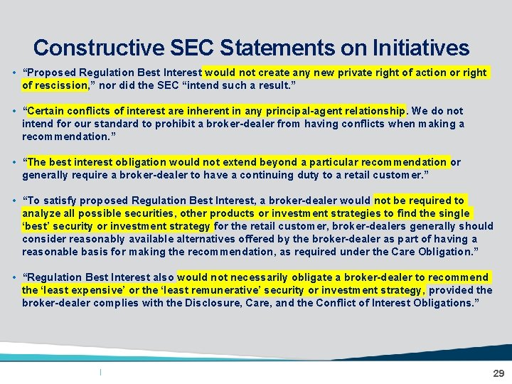 ALIC Constructive SEC Statements on Initiatives • “Proposed Regulation Best Interest would not create