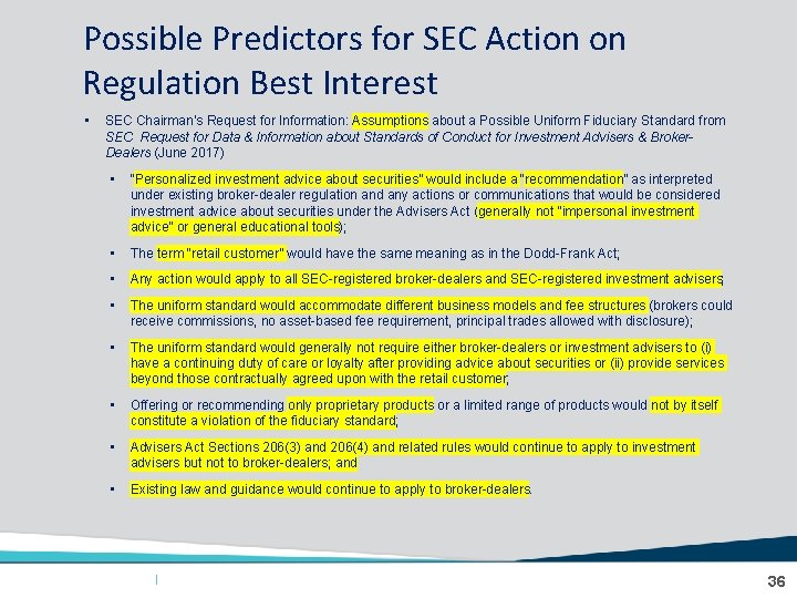 Possible ALIC Predictors for SEC Action on Regulation Best Interest • SEC Chairman’s Request
