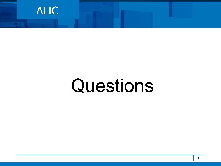 ALIC Questions 40 