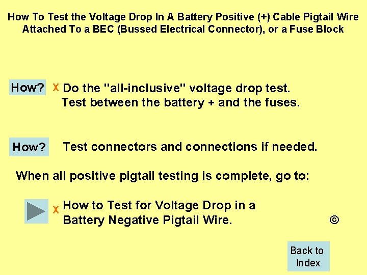 How To Test the Voltage Drop In A Battery Positive (+) Cable Pigtail Wire