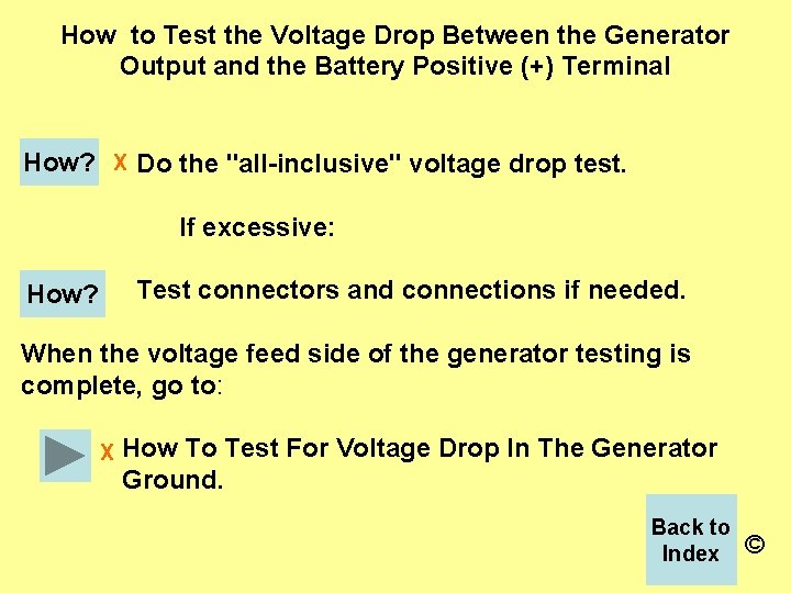 How to Test the Voltage Drop Between the Generator Output and the Battery Positive