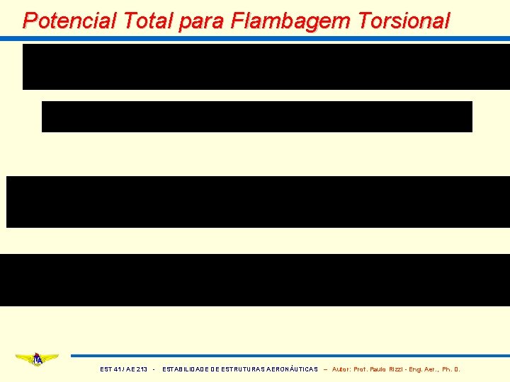 Potencial Total para Flambagem Torsional EST 41 / AE 213 - ESTABILIDADE DE ESTRUTURAS