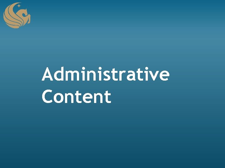Administrative Content 
