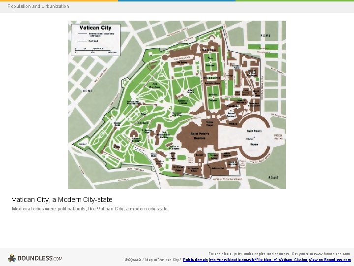 Population and Urbanization Vatican City, a Modern City-state Medieval cities were political units, like