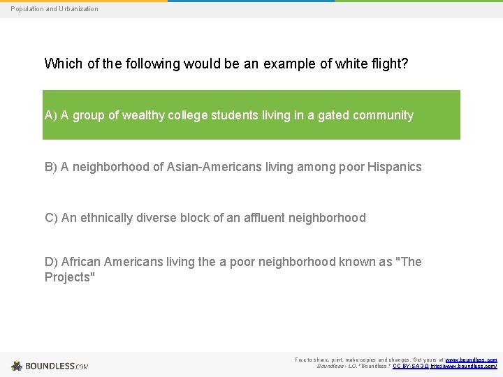 Population and Urbanization Which of the following would be an example of white flight?