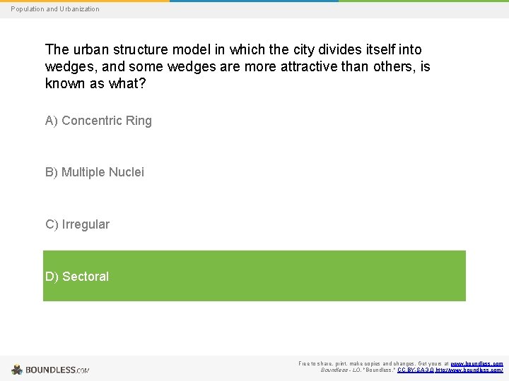 Population and Urbanization The urban structure model in which the city divides itself into