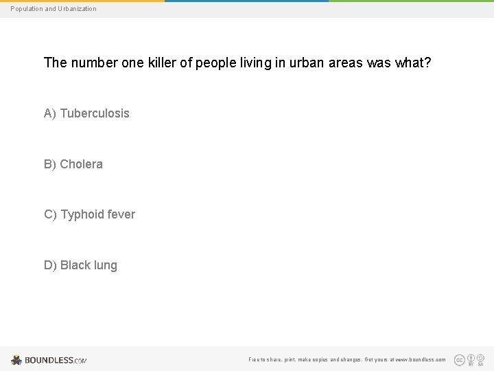 Population and Urbanization The number one killer of people living in urban areas what?