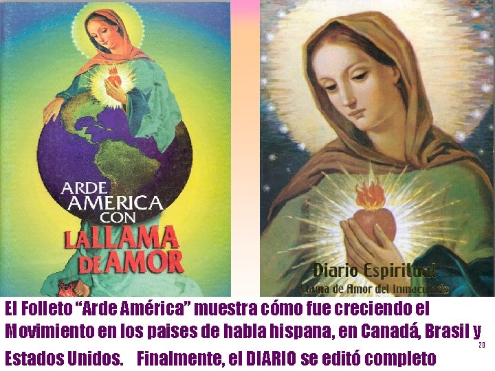 El Folleto “Arde América” muestra cómo fue creciendo el Movimiento en los paises de