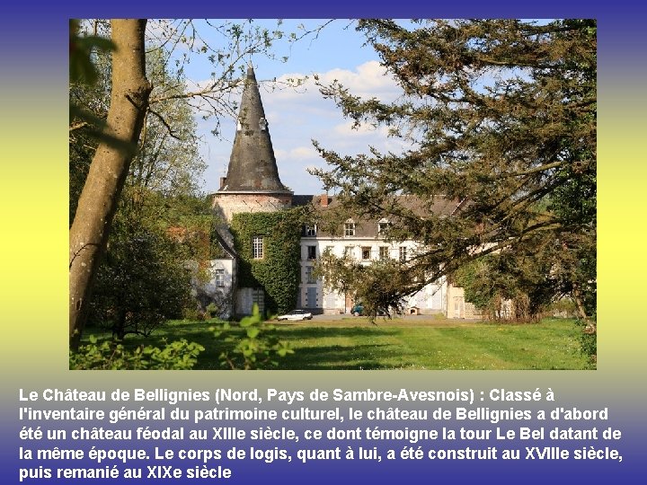 Le Château de Bellignies (Nord, Pays de Sambre-Avesnois) : Classé à l'inventaire général du