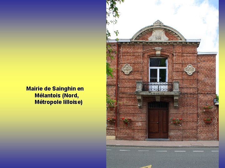 Mairie de Sainghin en Mélantois (Nord, Métropole lilloise) 