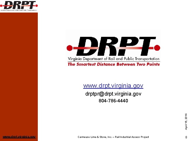 www. drpt. virginia. gov drptpr@drpt. virginia. gov April 16, 2014 804 -786 -4440 www.