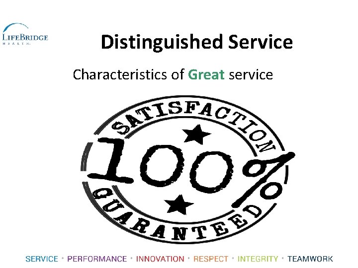 Distinguished Service Characteristics of Great service 