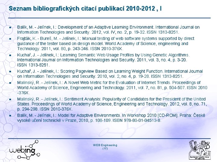 Seznam bibliografických citací publikací 2010 -2012 , I Balík, M. - Jelínek, I. :