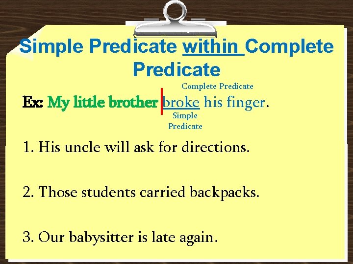 Subject and Predicate Simple Complete Compound Get your