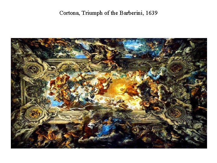 Cortona, Triumph of the Barberini, 1639 
