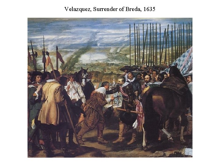 Velazquez, Surrender of Breda, 1635 