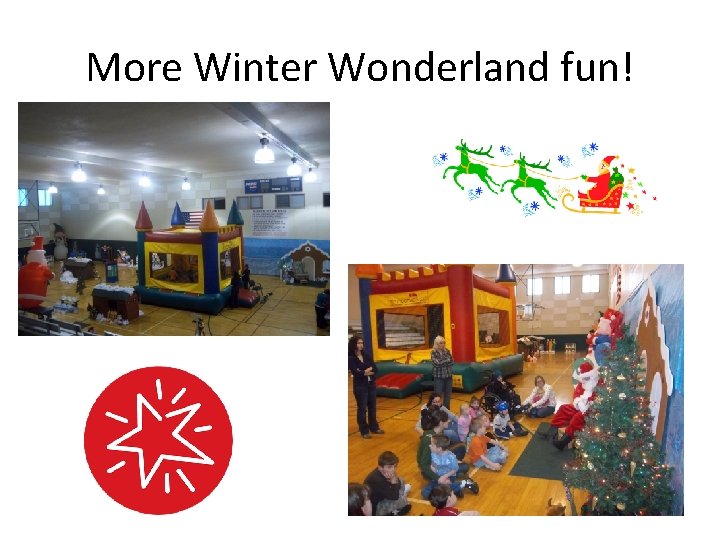 More Winter Wonderland fun! 