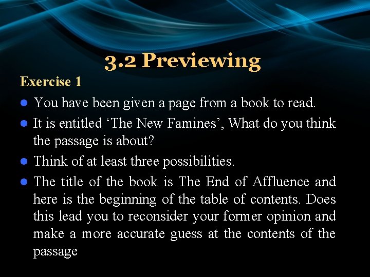 3. 2 Previewing Exercise 1 l You have been given a page from a