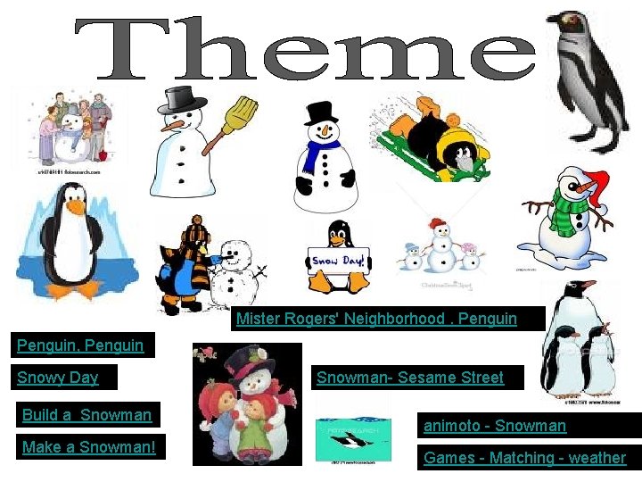 Mister Rogers' Neighborhood. Penguin, Penguin Snowy Day Build a Snowman Make a Snowman! Snowman-