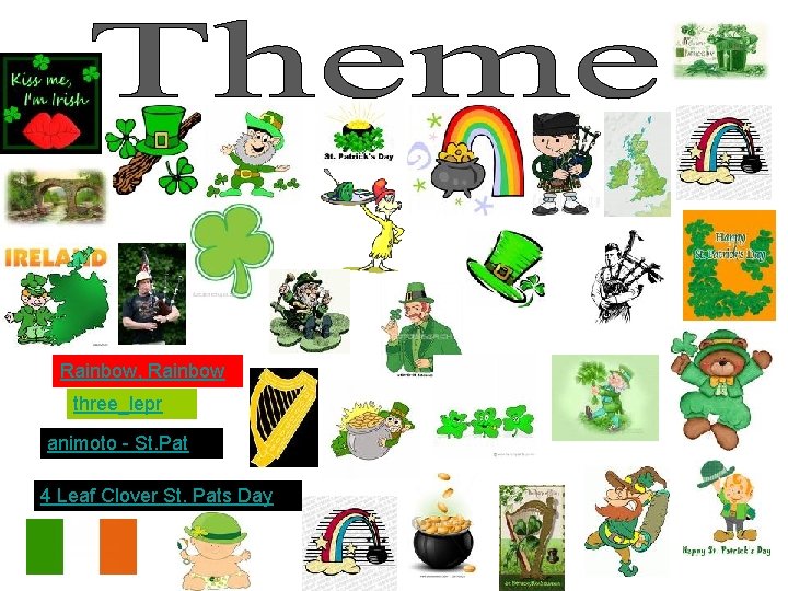 Rainbow, Rainbow three_lepr animoto - St. Pat 4 Leaf Clover St. Pats Day 