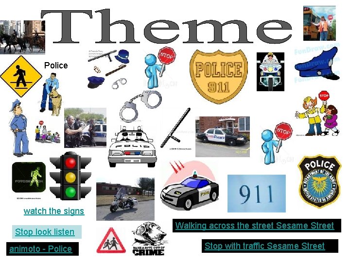 Police watch the signs Stop look listen animoto - Police Walking across the street