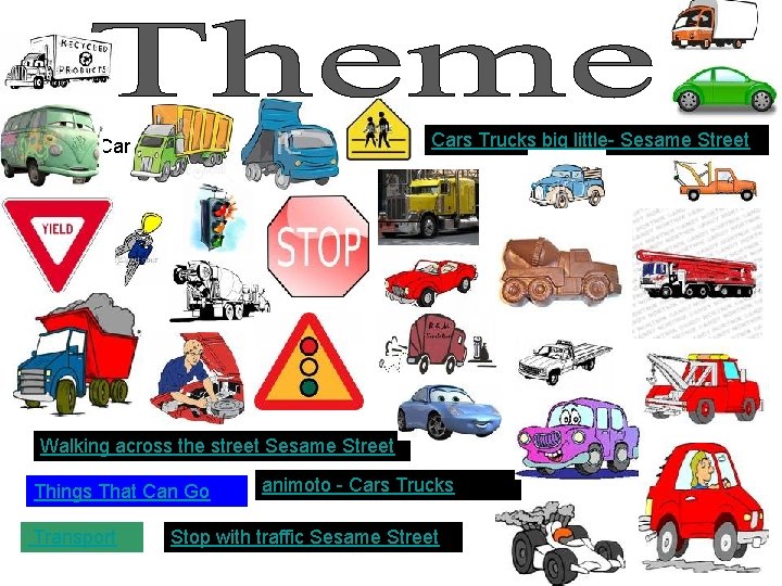 Cars Trucks big little- Sesame Street Cars Trucks Walking across the street Sesame Street